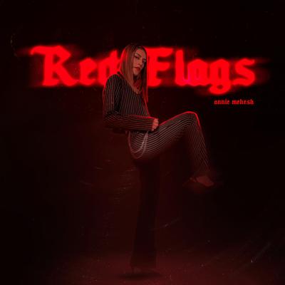 red flags By Annie Mehesh's cover