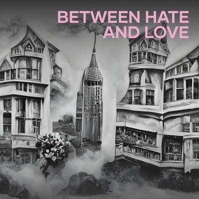 between hate and love's cover