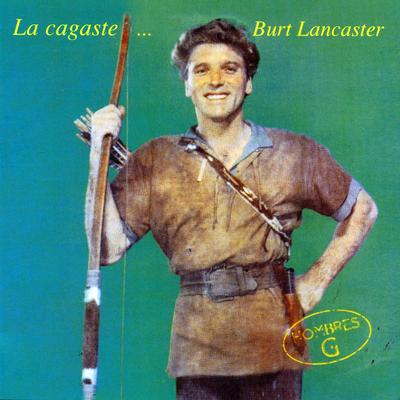 La Cagaste... Burt Lancaster's cover