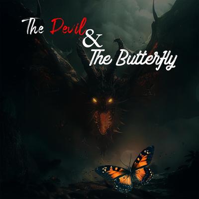 The Devil & The Butterfly By Wiley Whitlock's cover