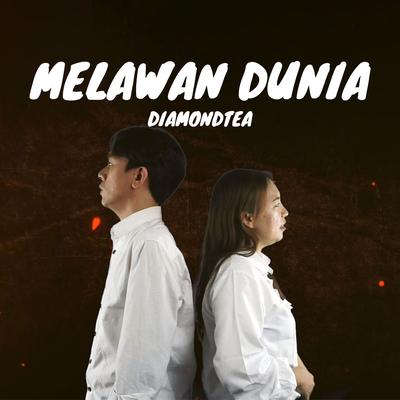 Melawan Dunia's cover