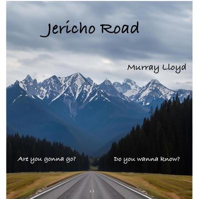 Jericho Road By Murray Lloyd's cover