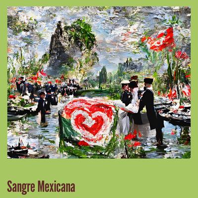 Sangre Mexicana's cover
