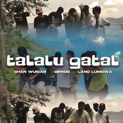 Talalu Gatal's cover