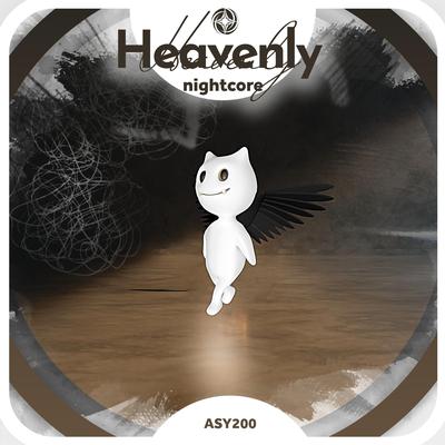 Heavenly - Nightcore's cover