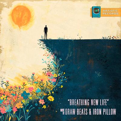 Breathing New Life By Draw Beats, Iron Pillow, Patiotic Records's cover