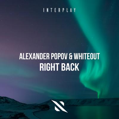 Right Back By Alexander Popov, Whiteout's cover