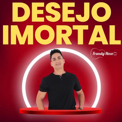 Desejo Imortal's cover