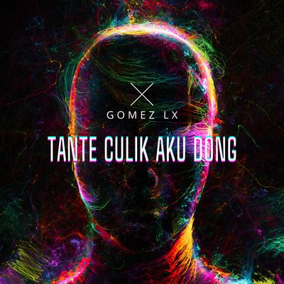 Tante Culik Aku Dong (Remix)'s cover
