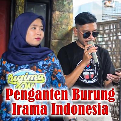 Penganten Burung Irama Indonesia's cover