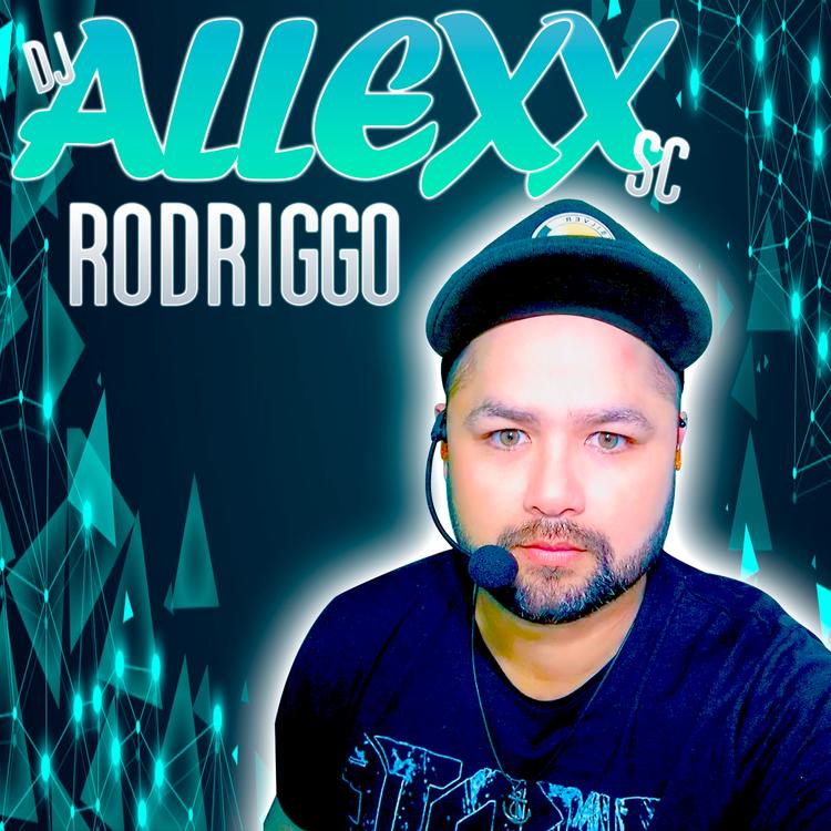 DJ ALLEXX RODRIGGO SC's avatar image