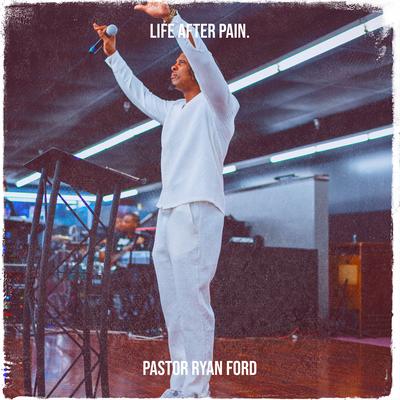Life After Pain.'s cover