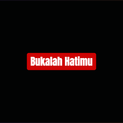 Bukalah Hatimu's cover