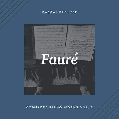 Dolly Suite Op. 56: I. Berceuse By Pascal Plouffe's cover