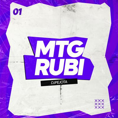 MTG RUBI By DJPEJOTA, Drop Records's cover
