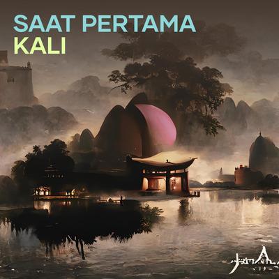 saat pertama kali's cover