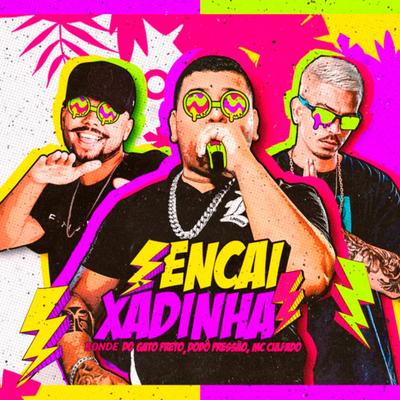 Encaixadinha By Bonde do gato preto, Dodô Pressão, MC Culpado's cover