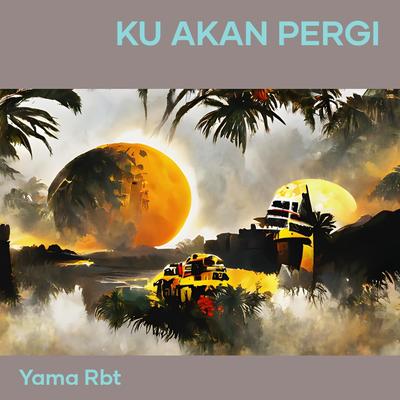 Ku Akan Pergi's cover