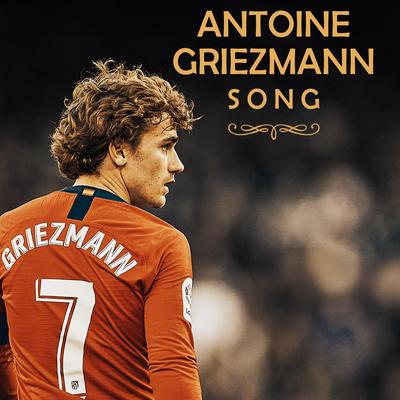 Antoine Griezmann Song's cover