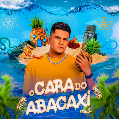 O Cara do Abacaxi, Vol.1's cover