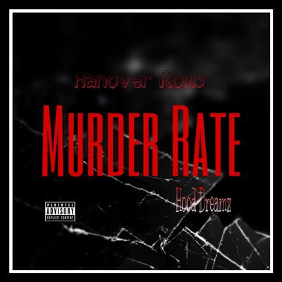 Murder Rate By Hanover Rom3's cover
