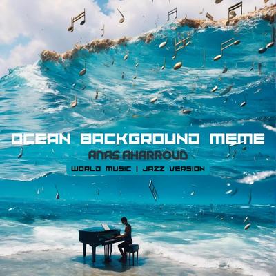 Ocean Background Meme's cover
