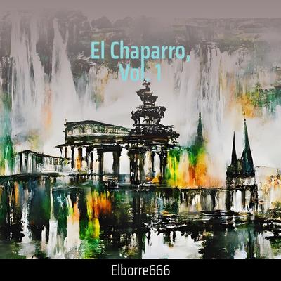 El Chaparro, Vol. 1's cover