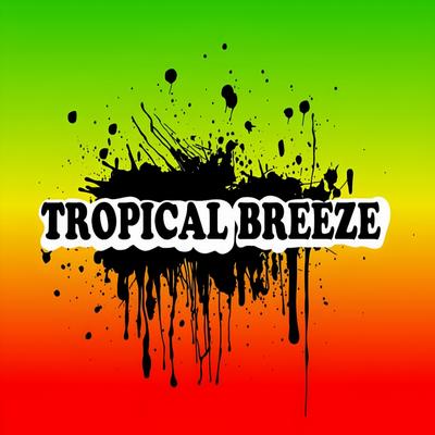 Tropical Breeze.'s cover