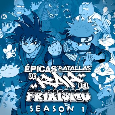 Épicas Batallas de Rap del Frikismo (Season 1)'s cover