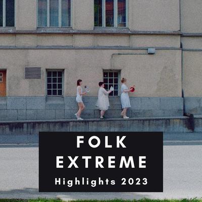 Folk Extreme Highlights 2023's cover