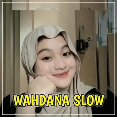 Wahdana Slow's cover