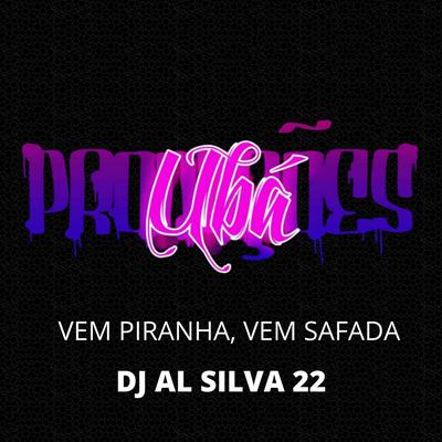 VEM PIRANHA, VEM SAFADA's cover