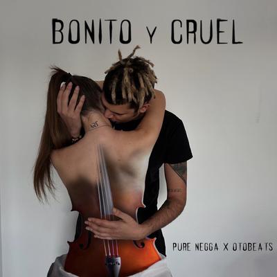 Bonito y Cruel's cover