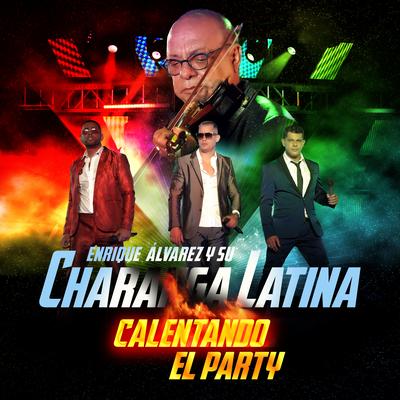 Enrique Álvarez y su Charanga Latina's cover