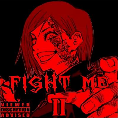 FIGHT ME 2! (SLOWED)'s cover