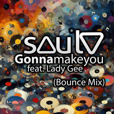 Gonna Make You (Bounce Mix)'s cover