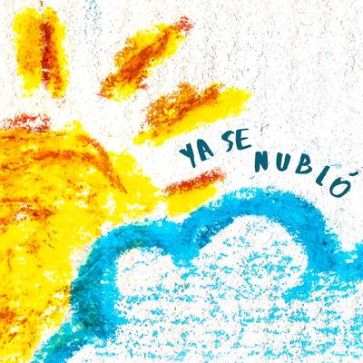 Ya Se Nubló's cover