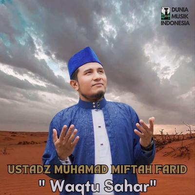 Ustadz Muhamad Miftah Farid's cover