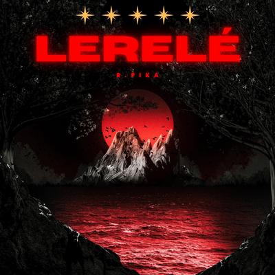 LERELÉ's cover