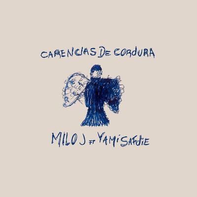 CARENCIAS DE CORDURA By Milo j, Yami Safdie's cover