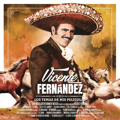 El Santo, el Diablo y el Tonto By Vicente Fernández's cover