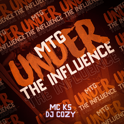 MTG - Under The Influence's cover