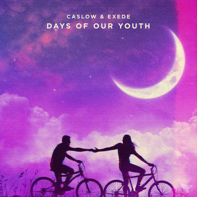 Days Of Our Youth By Caslow, Exede's cover