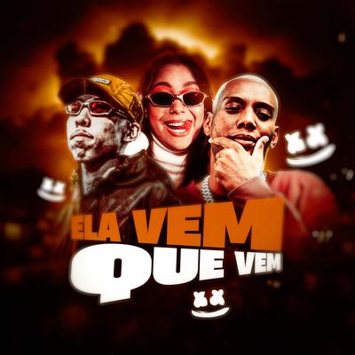 Ela Vem que Vem By DJ Danilinho Beat, Mc Gw, Mc Morena's cover