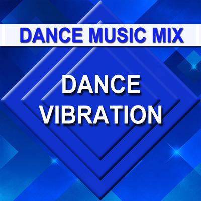 Dance Vibration's cover