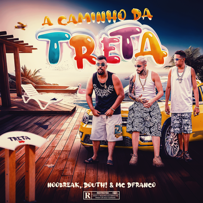 A Caminho Da Treta (Ao Vivo)'s cover