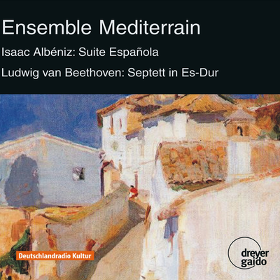 Albeniz: Suite española No. 1 - Beethoven: Septet, Op. 20's cover