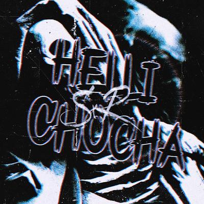 Helli Chocha By SxR LÜCÏFËR, armchair prophet's cover