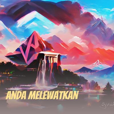 Anda Melewatkan's cover