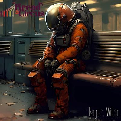 Roger. Wilco.'s cover